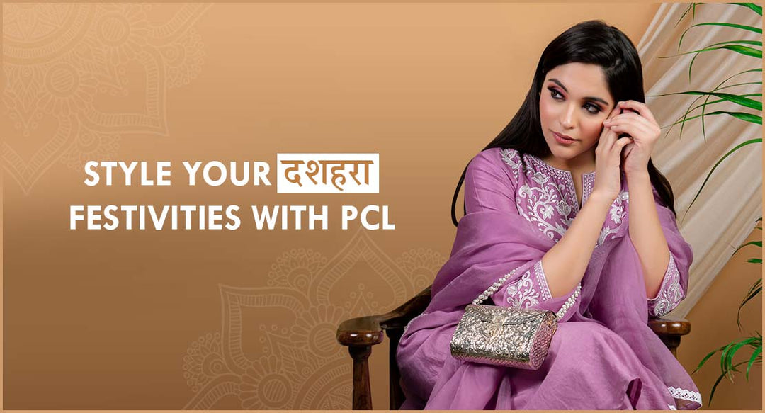 Style your Dussehra Festivities with PCL