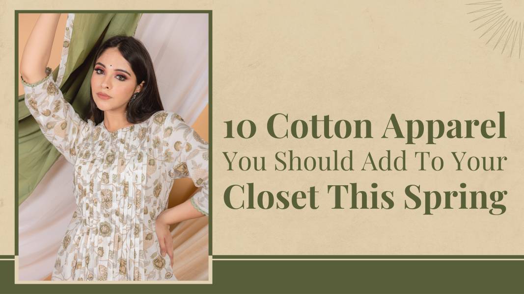 10 Cotton Apparel You Should Add To Your Closet This Spring